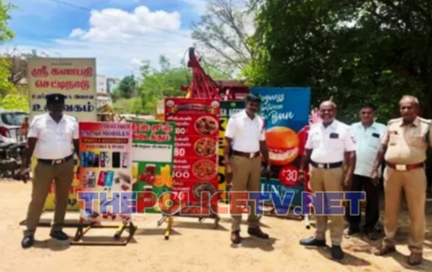 திண்டுக்கல்:அனுமதியின்றி வைக்கப்பட்டிருந்த விளம்பர பதாதைகள் அகற்றம்;போக்குவரத்து காவல்துறை அதிரடி