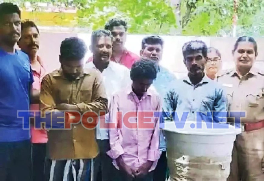 வீட்டில் சாராயம் காட்சியை 3 பேரை மடக்கி பிடித்த போலீசார்