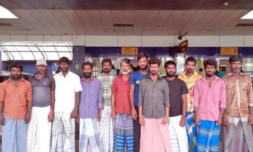 இலங்கை சிறையில் இருந்து தமிழக மீனவர்கள் 12 பேர் விடுவிப்பு